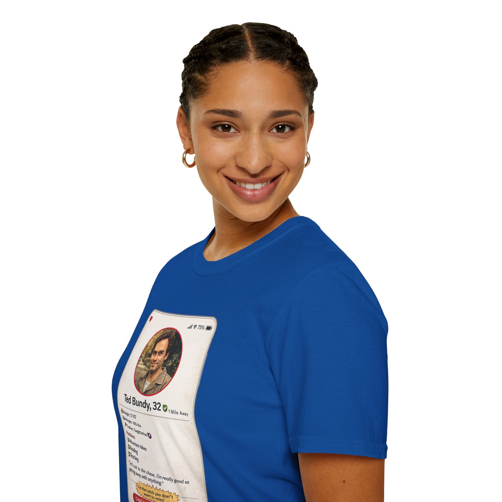 Ted Bundy Dating Profile T-Shirt