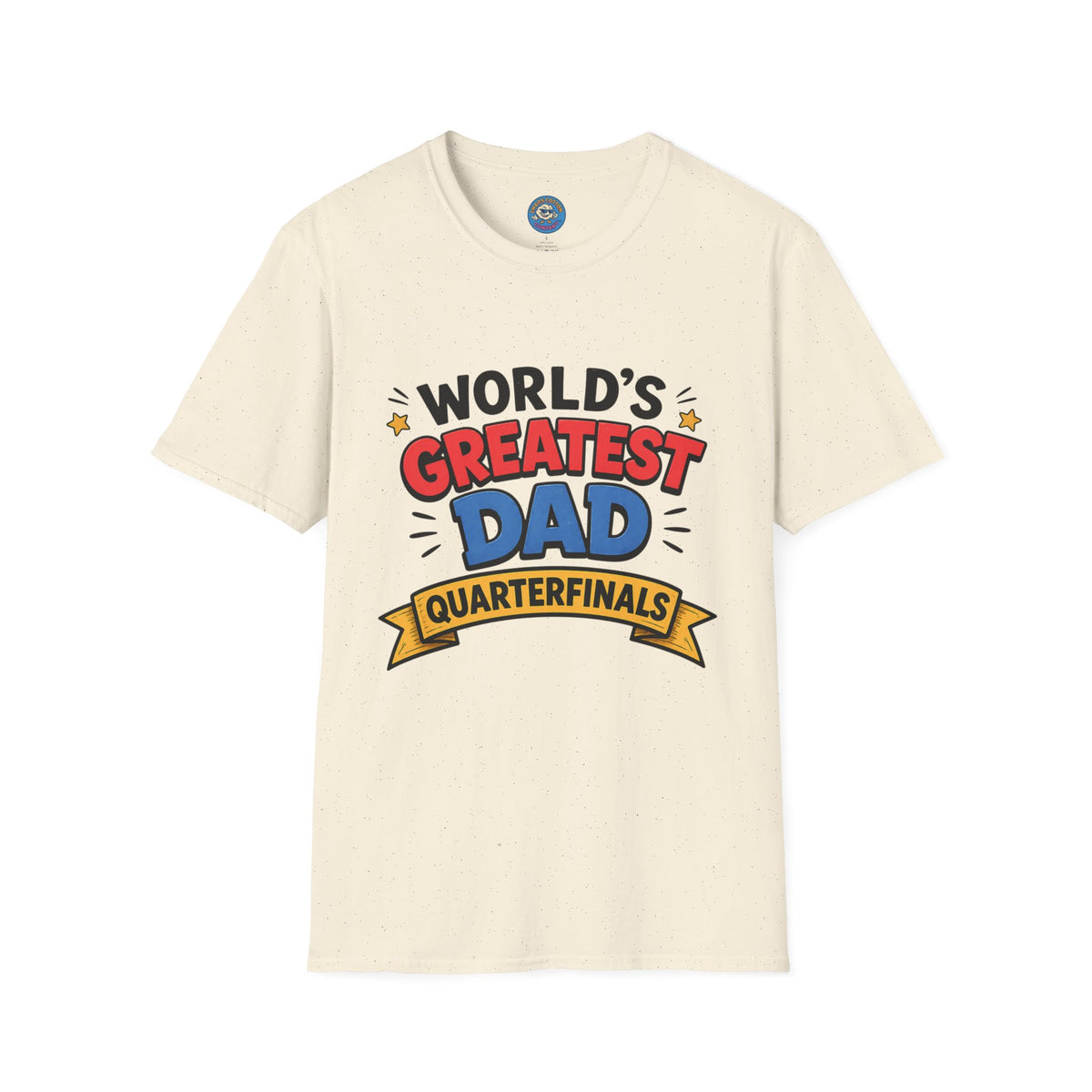 World's Greatest Dad Quarterfinals T-Shirt