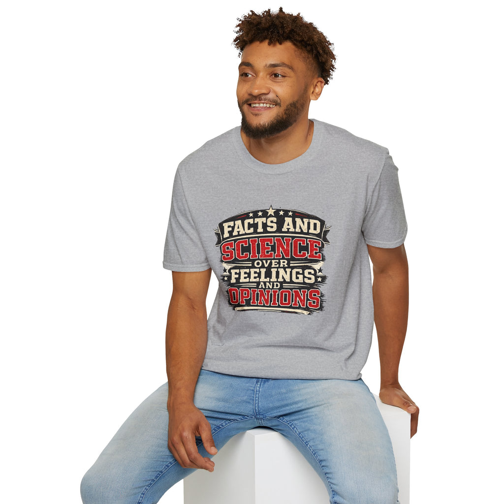 Facts Don't Care About Opinions T-Shirt