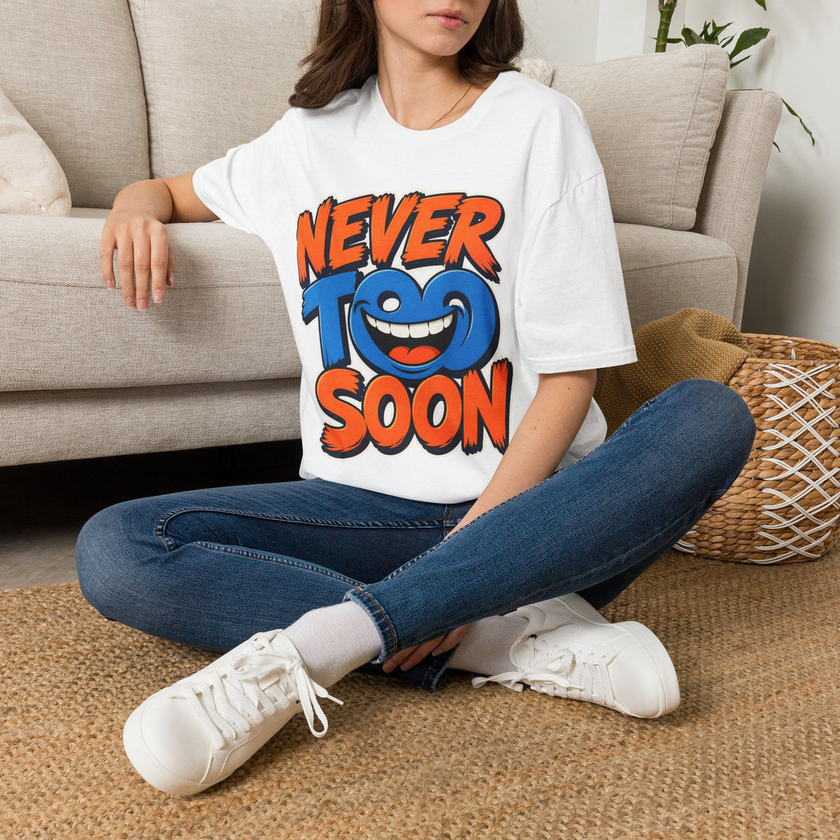Never Too Soon T-Shirt