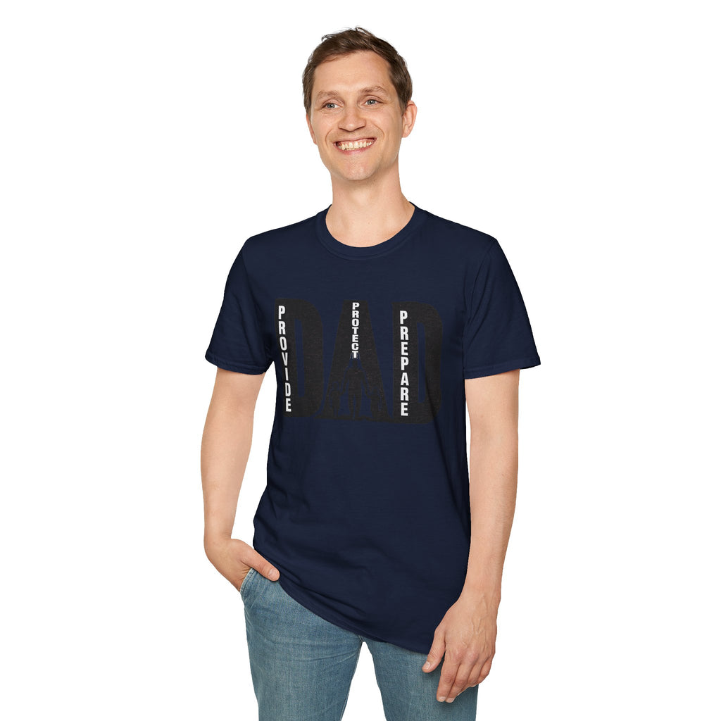 Dad Provide Protect Prepare T-Shirt