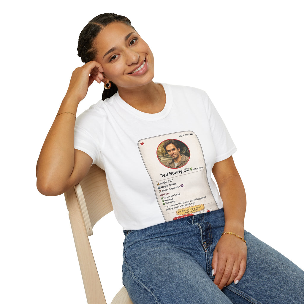 Ted Bundy Dating Profile T-Shirt