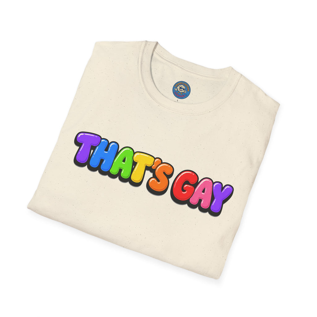 "That's Gay" T-shirt