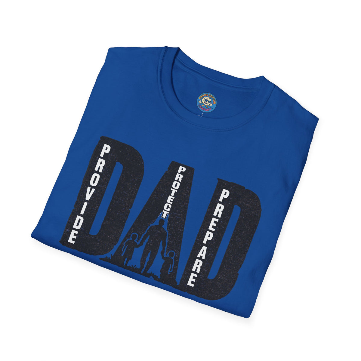 Dad Provide Protect Prepare T-Shirt