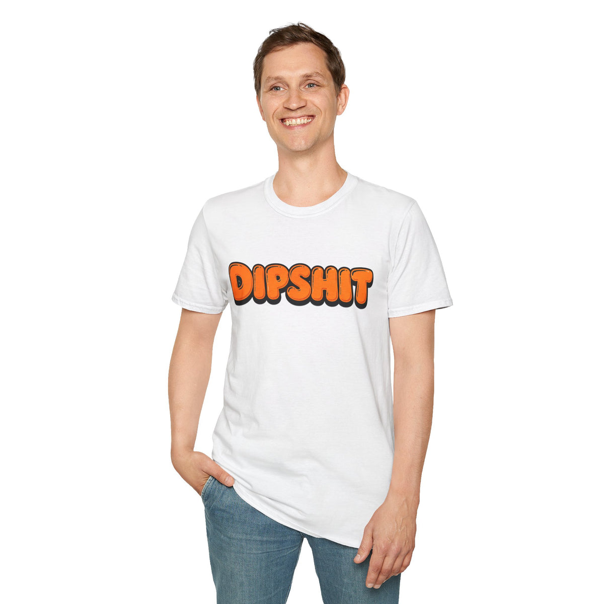 Dipshit T-Shirt