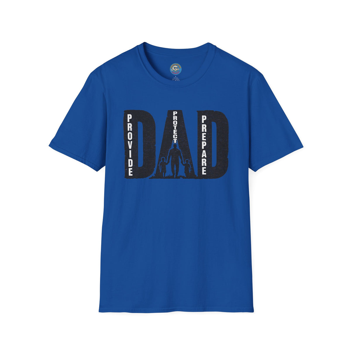 Dad Provide Protect Prepare T-Shirt