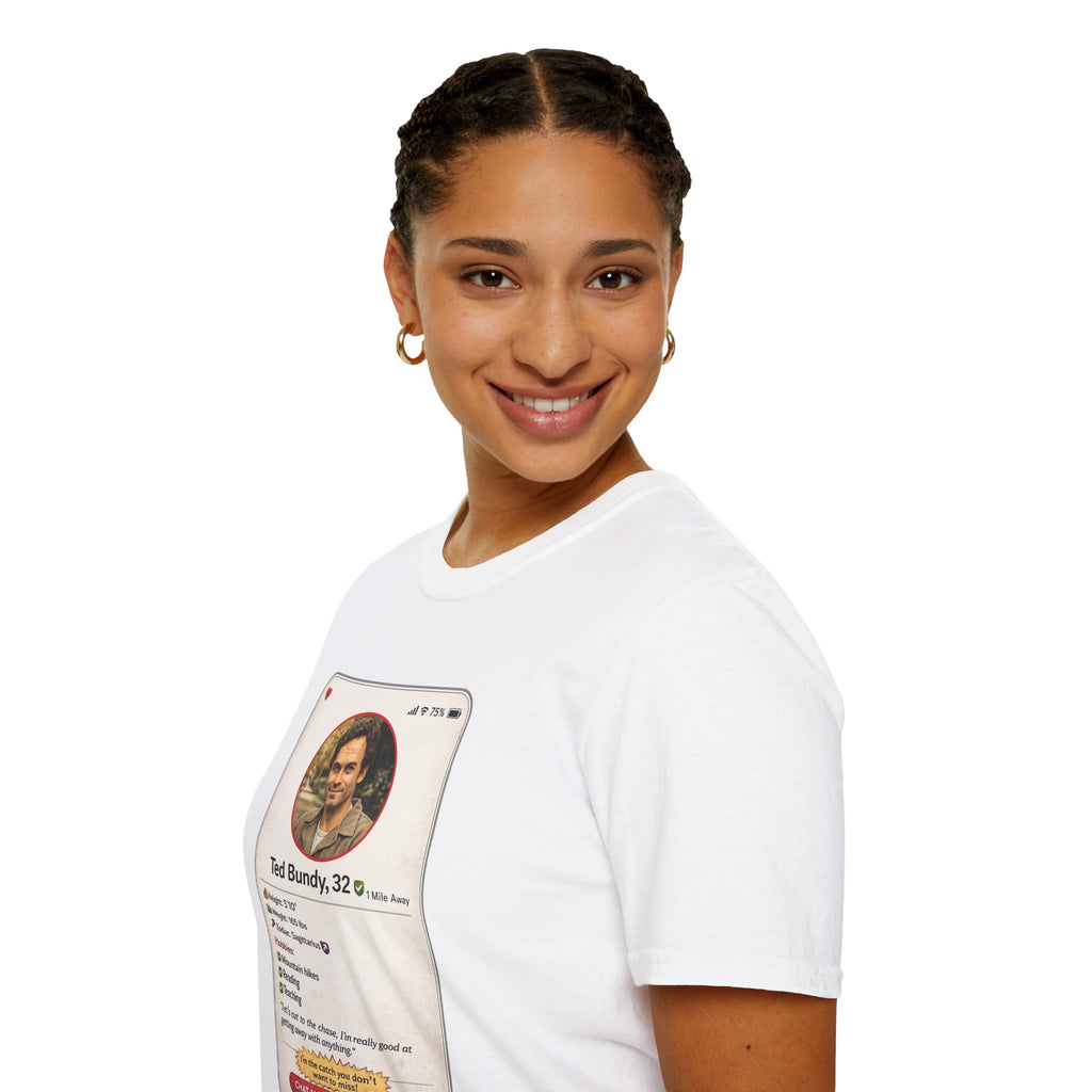 Ted Bundy Dating Profile T-Shirt