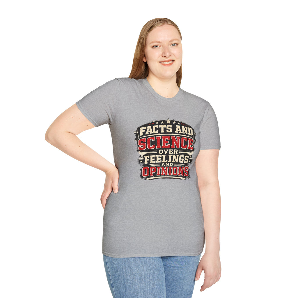 Facts Don't Care About Opinions T-Shirt