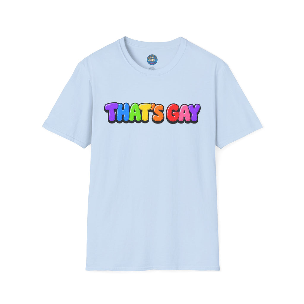 "That's Gay" T-shirt