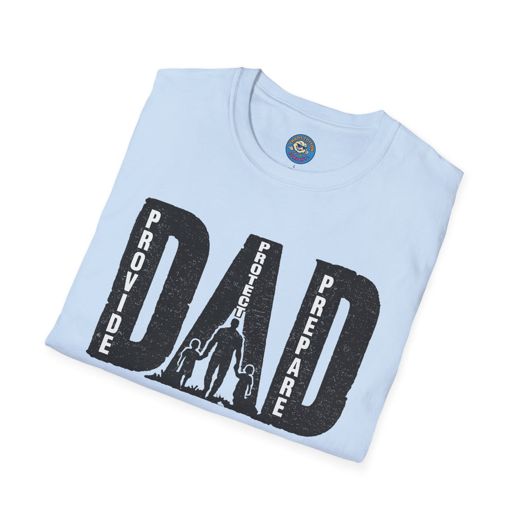Dad Provide Protect Prepare T-Shirt