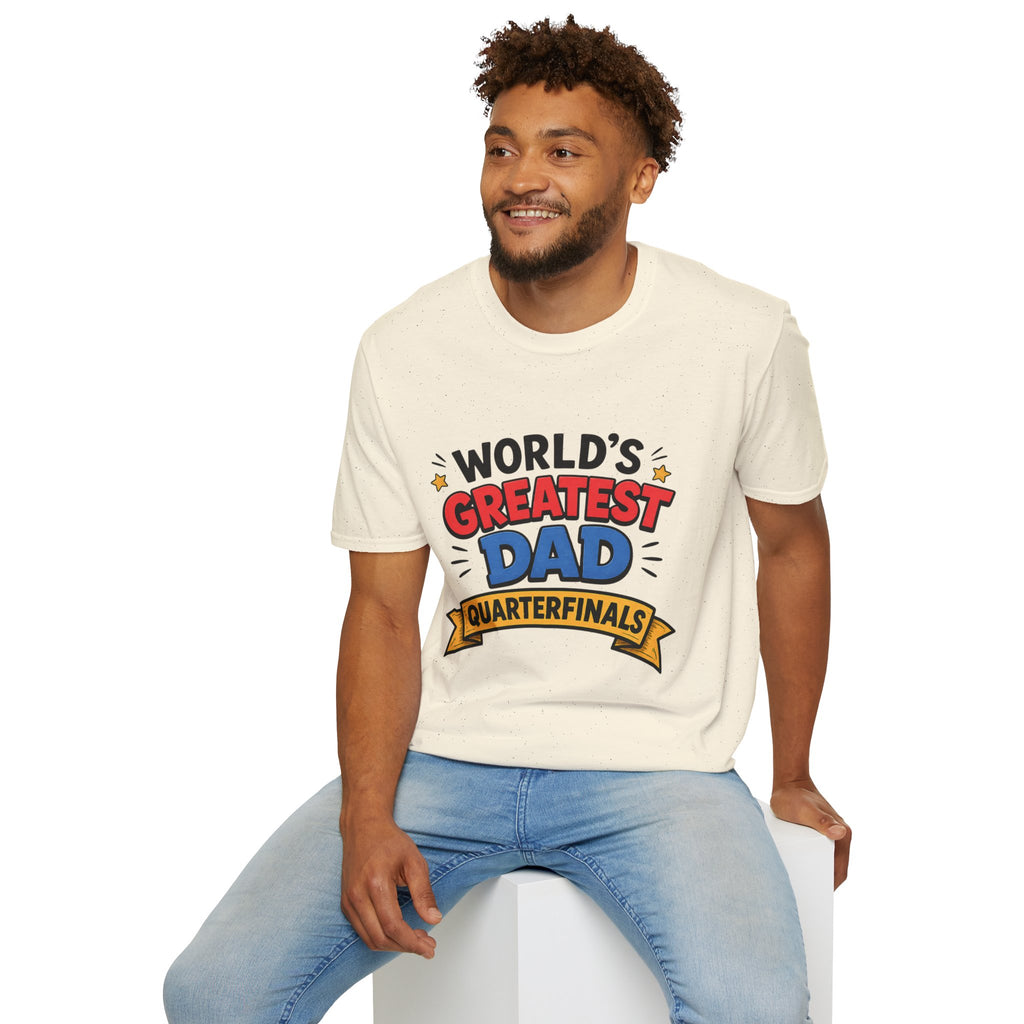 World's Greatest Dad Quarterfinals T-Shirt