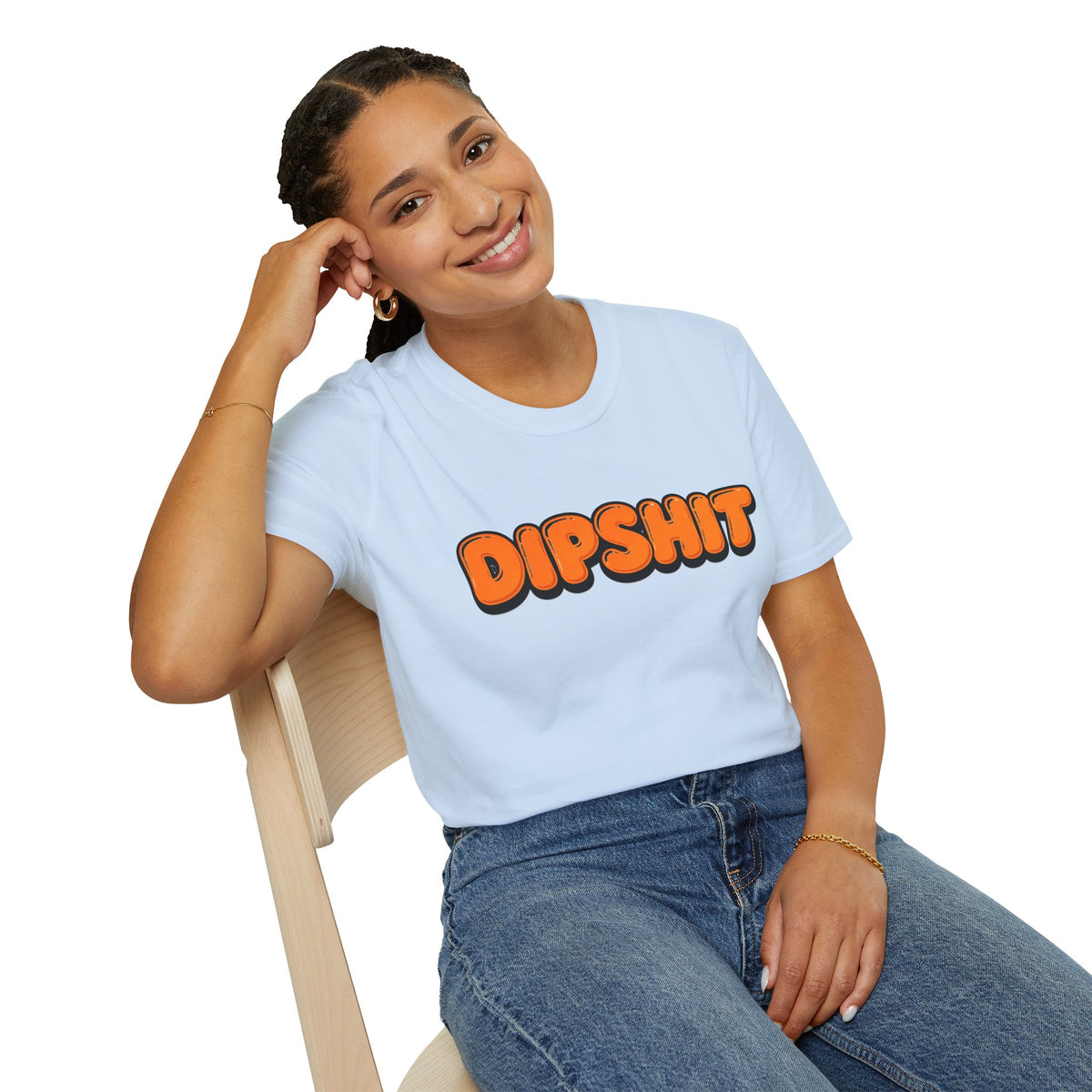 Dipshit T-Shirt