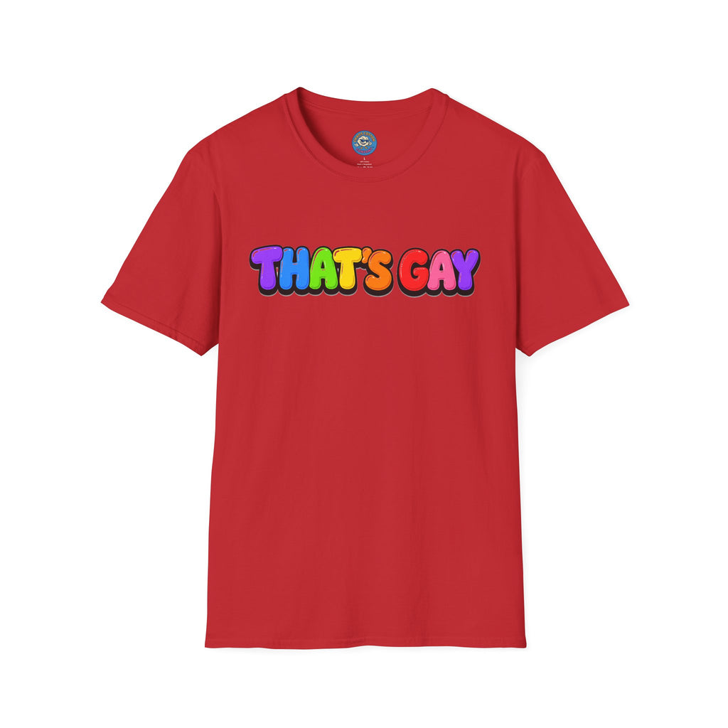 "That's Gay" T-shirt