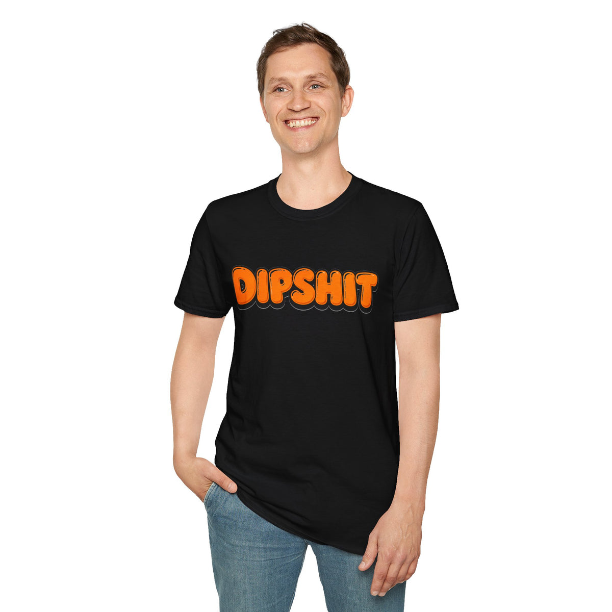Dipshit T-Shirt