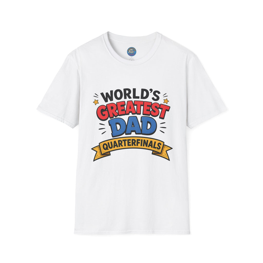 World's Greatest Dad Quarterfinals T-Shirt