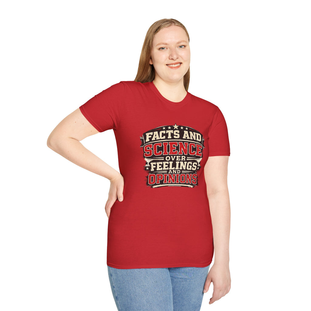 Facts Don't Care About Opinions T-Shirt