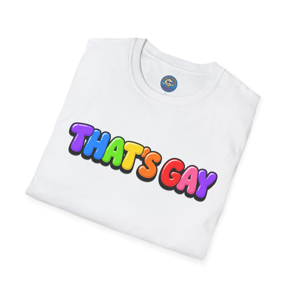 "That's Gay" T-shirt