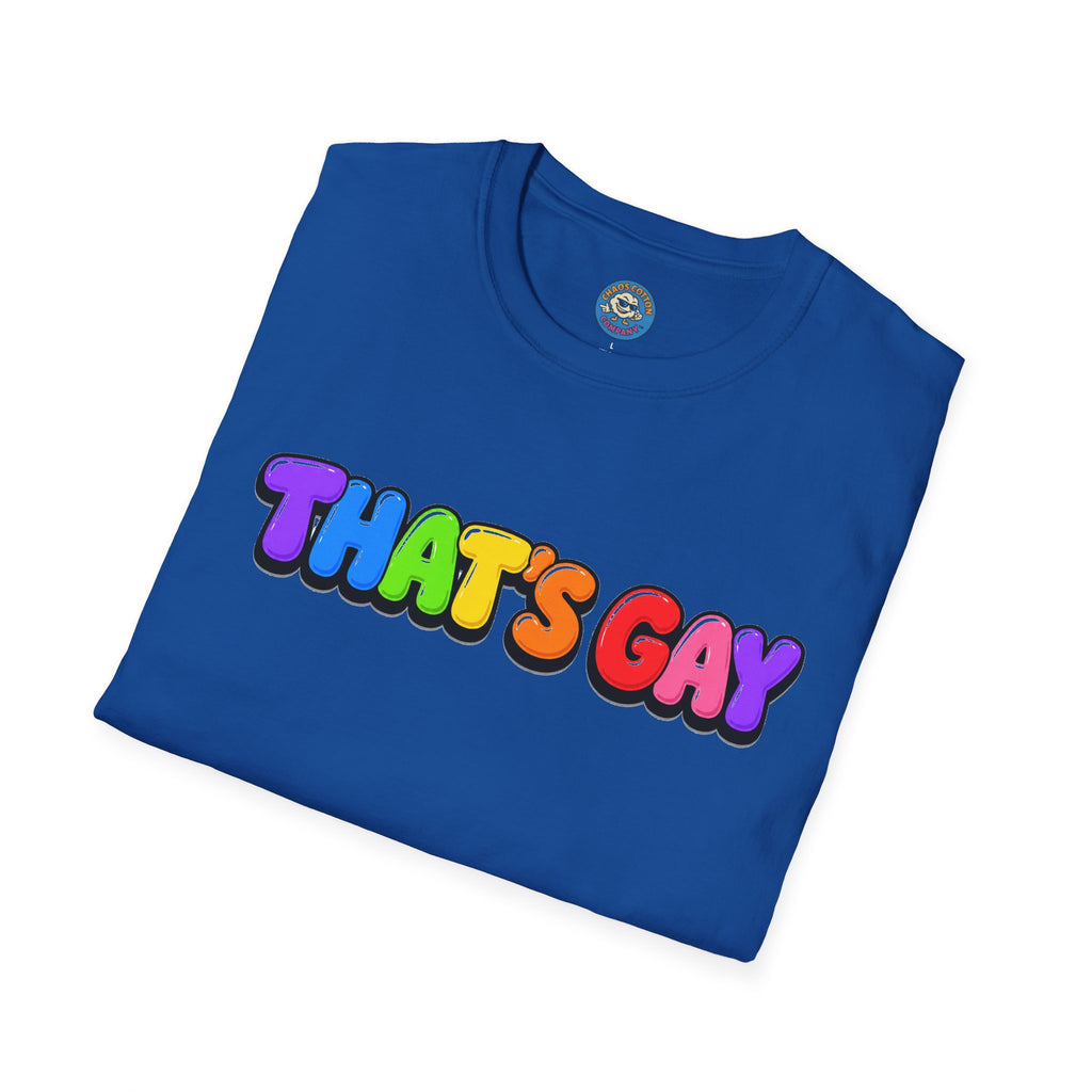 "That's Gay" T-shirt