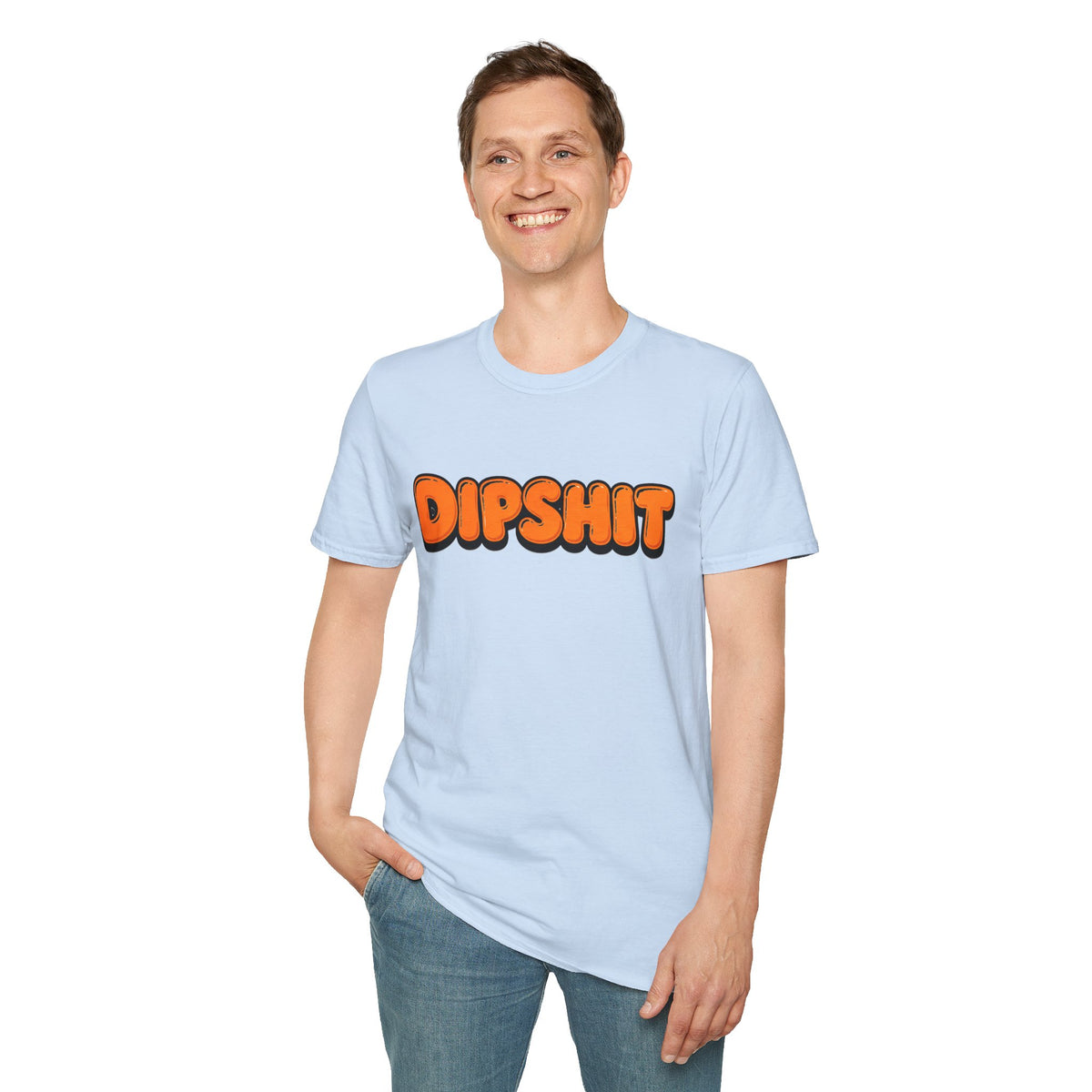 Dipshit T-Shirt