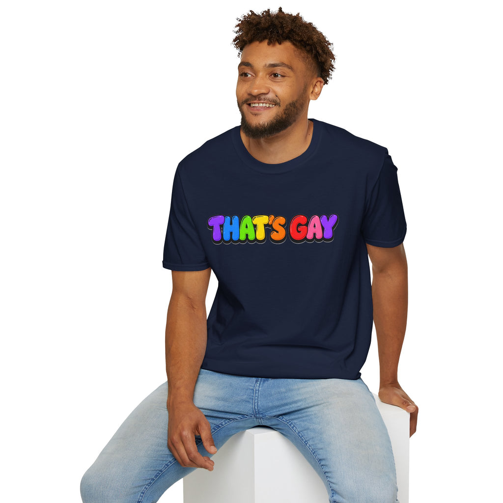 "That's Gay" T-shirt