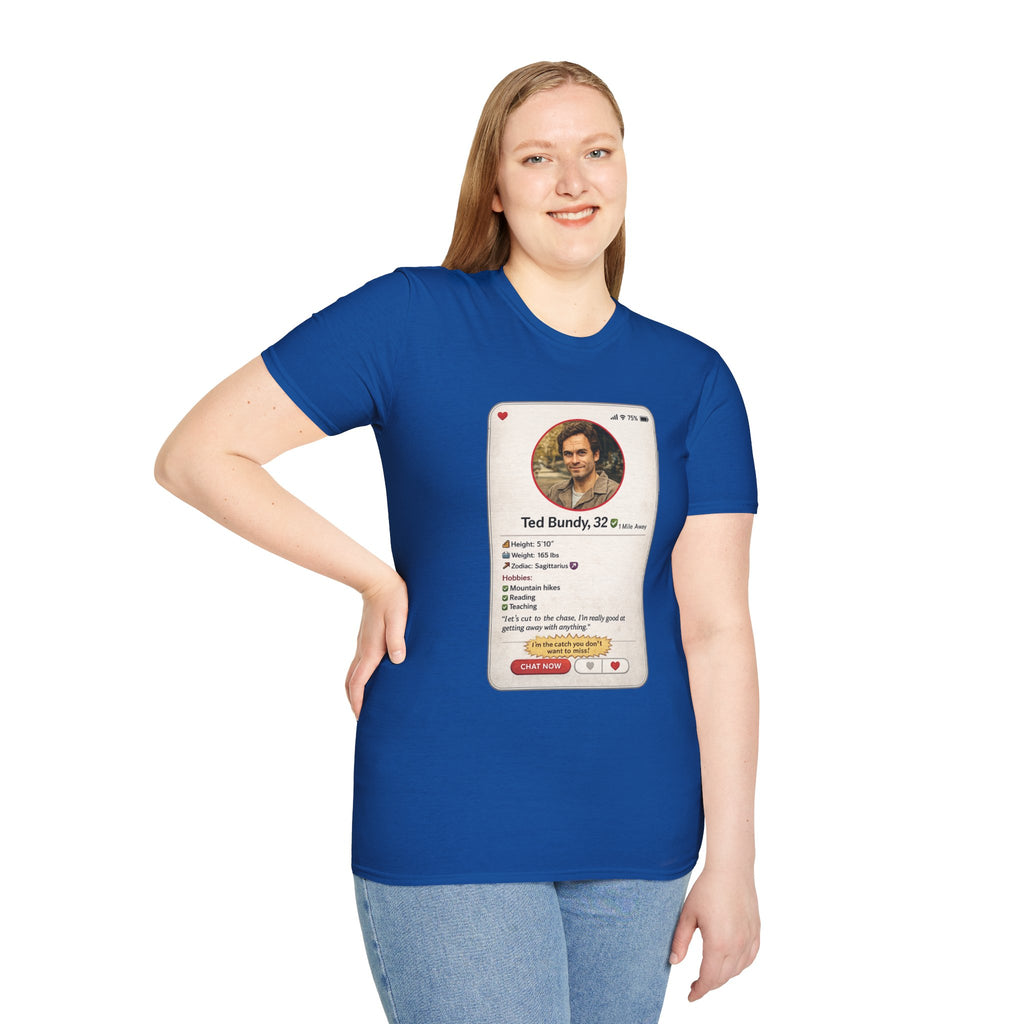 Ted Bundy Dating Profile T-Shirt