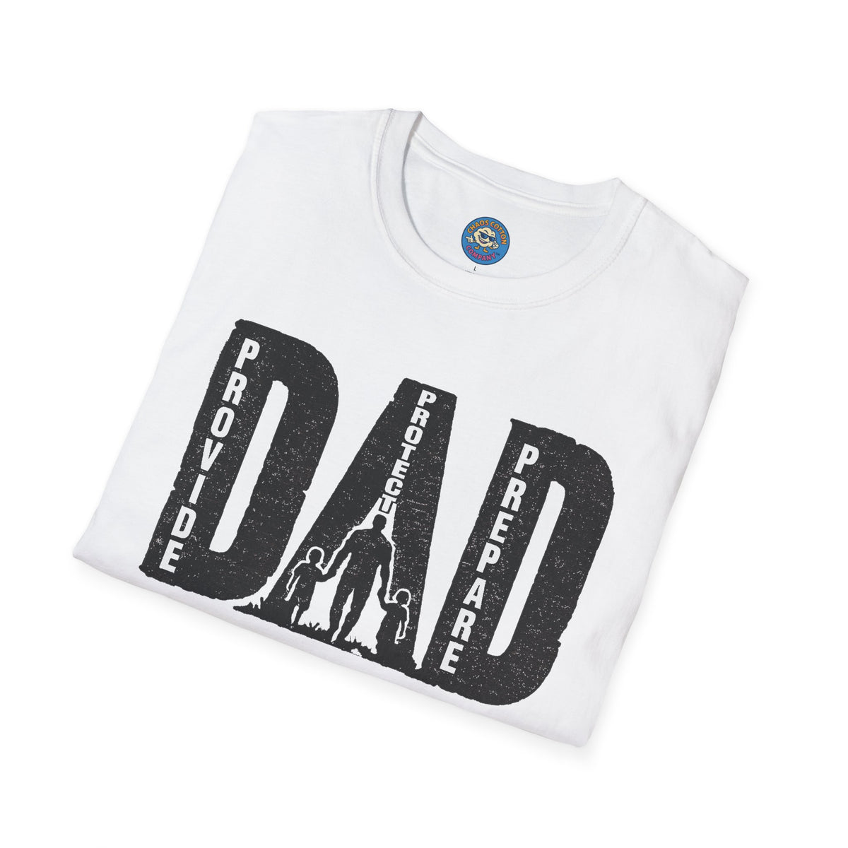 Dad Provide Protect Prepare T-Shirt