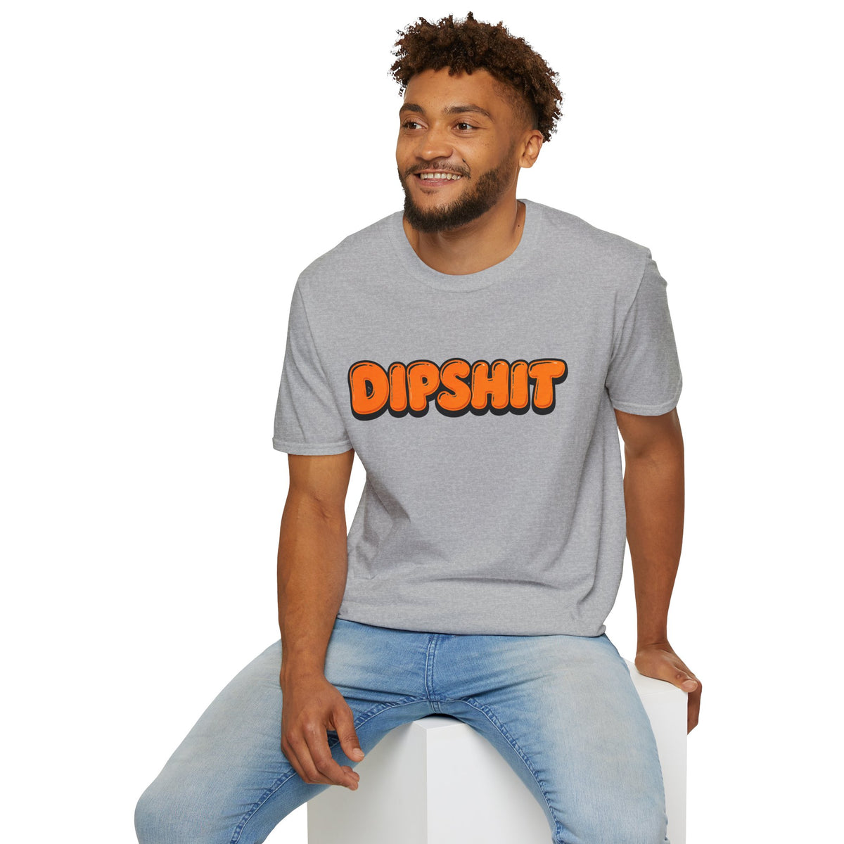 Dipshit T-Shirt