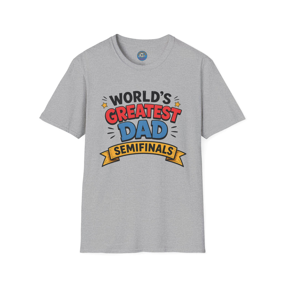 World's Greatest Dad Semifinals T-Shirt
