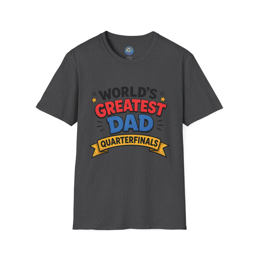 World's Greatest Dad Quarterfinals T-Shirt