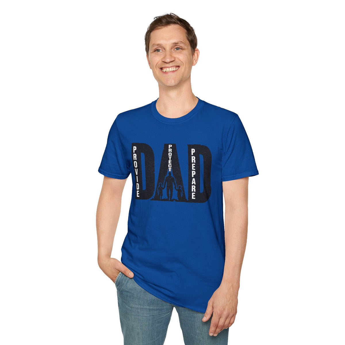 Dad Provide Protect Prepare T-Shirt