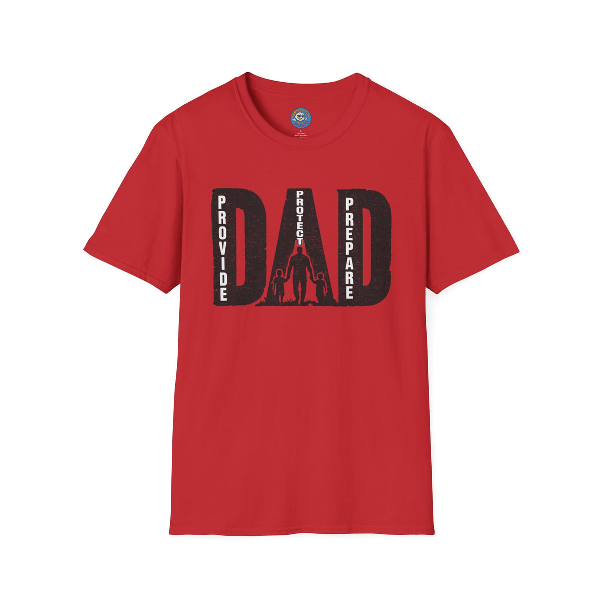 Dad Provide Protect Prepare T-Shirt