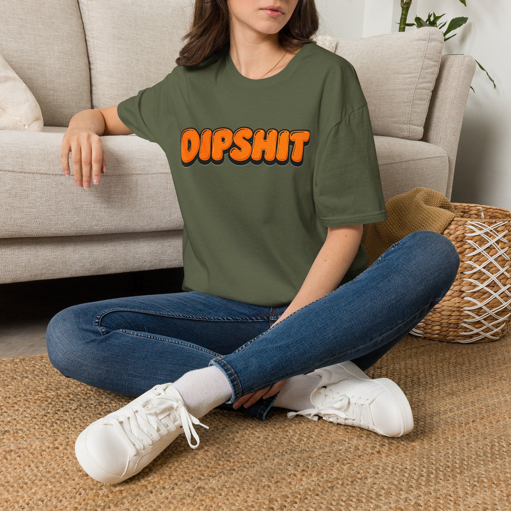 Dipshit T-Shirt