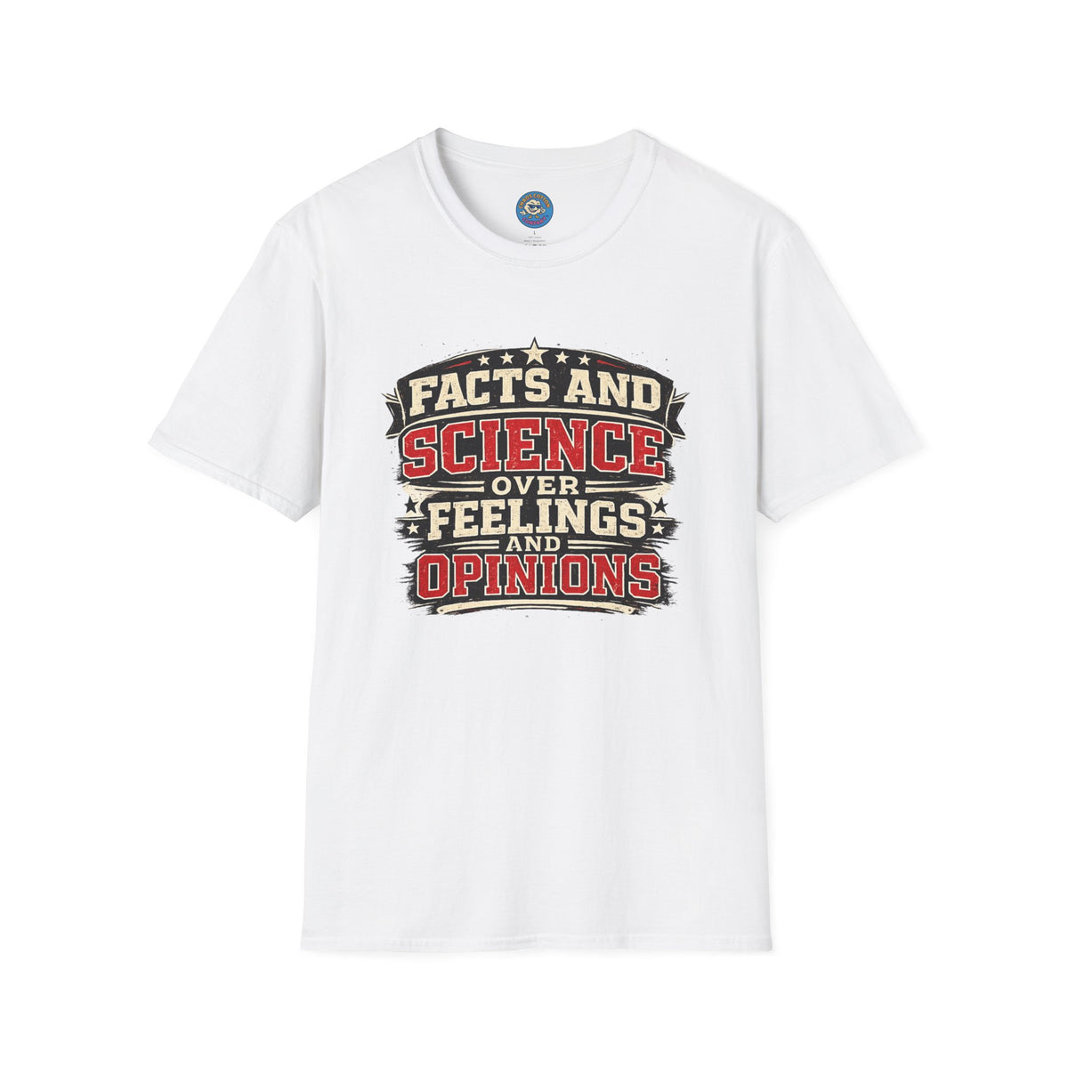 Facts Don't Care About Opinions T-Shirt