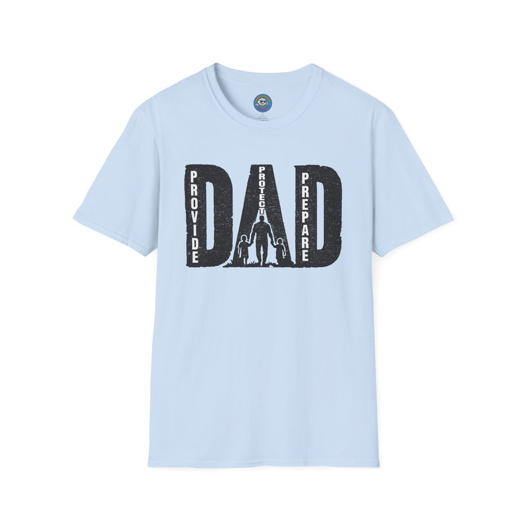 Dad Provide Protect Prepare T-Shirt