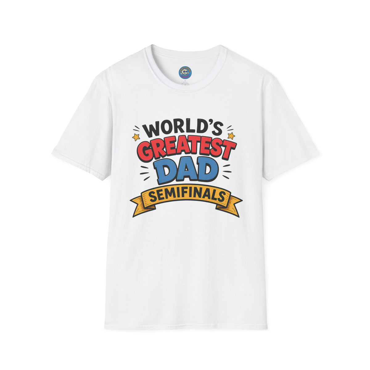 World's Greatest Dad Semifinals T-Shirt