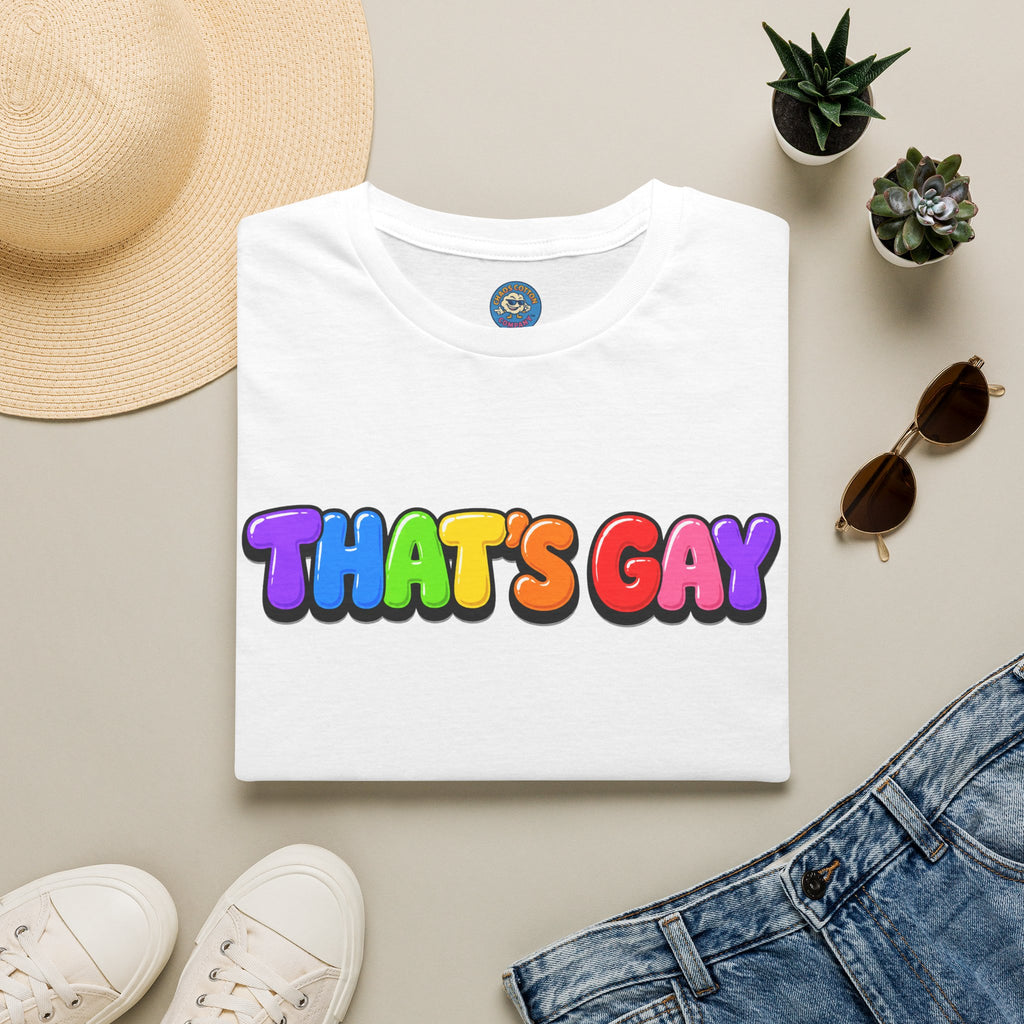 "That's Gay" T-shirt