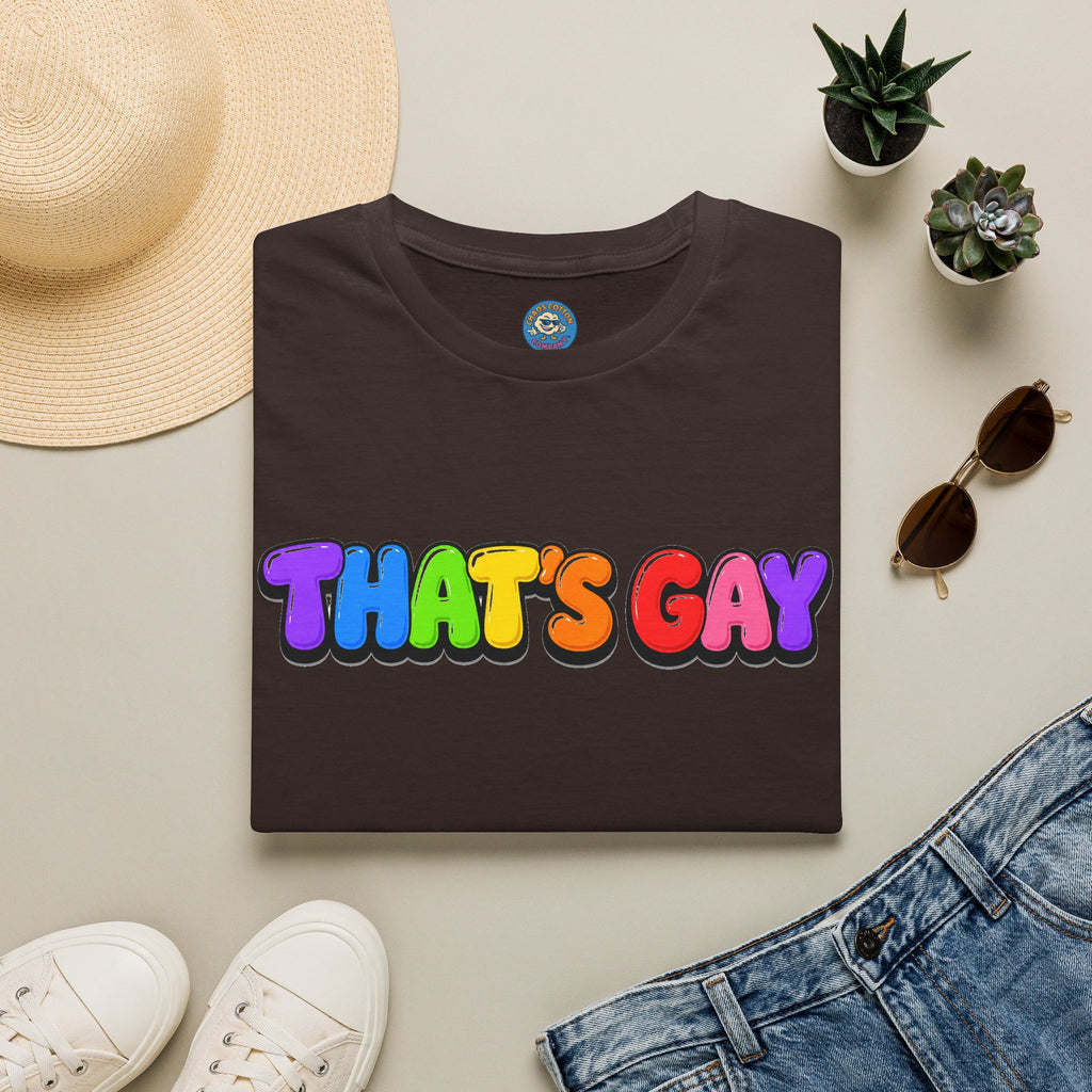 "That's Gay" T-shirt