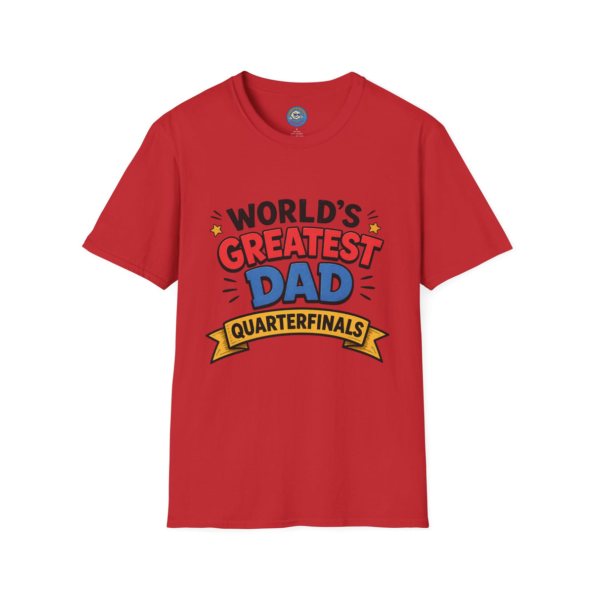 World's Greatest Dad Quarterfinals T-Shirt
