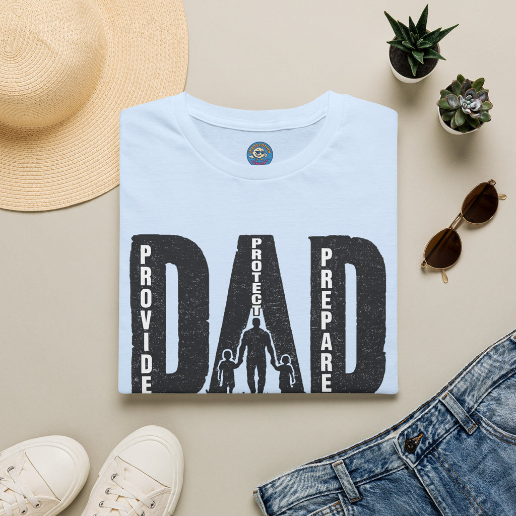 Dad Provide Protect Prepare T-Shirt