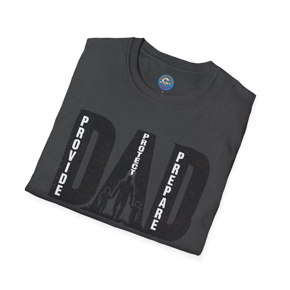 Dad Provide Protect Prepare T-Shirt