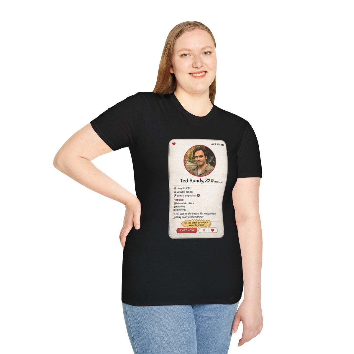 Ted Bundy Dating Profile T-Shirt