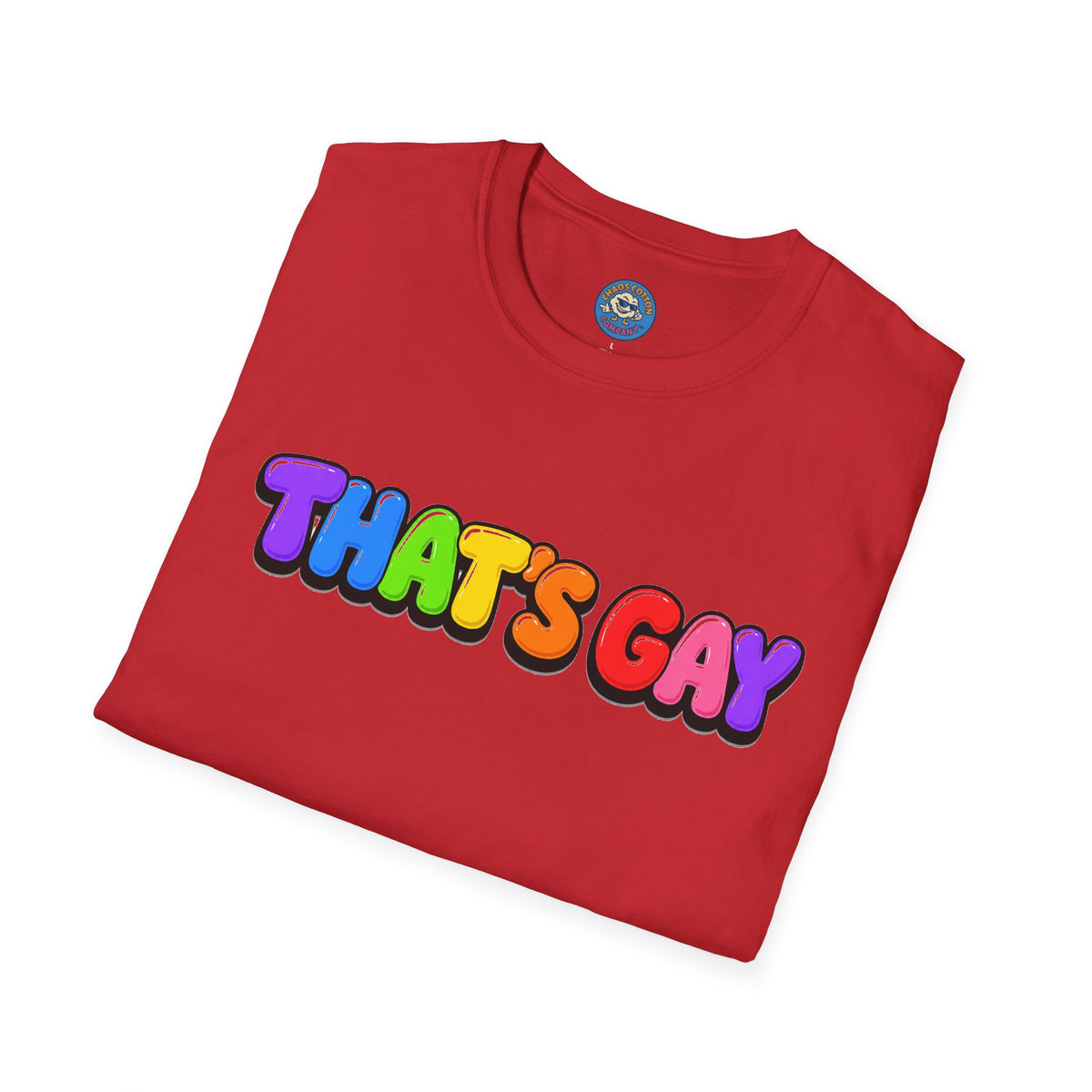 "That's Gay" T-shirt